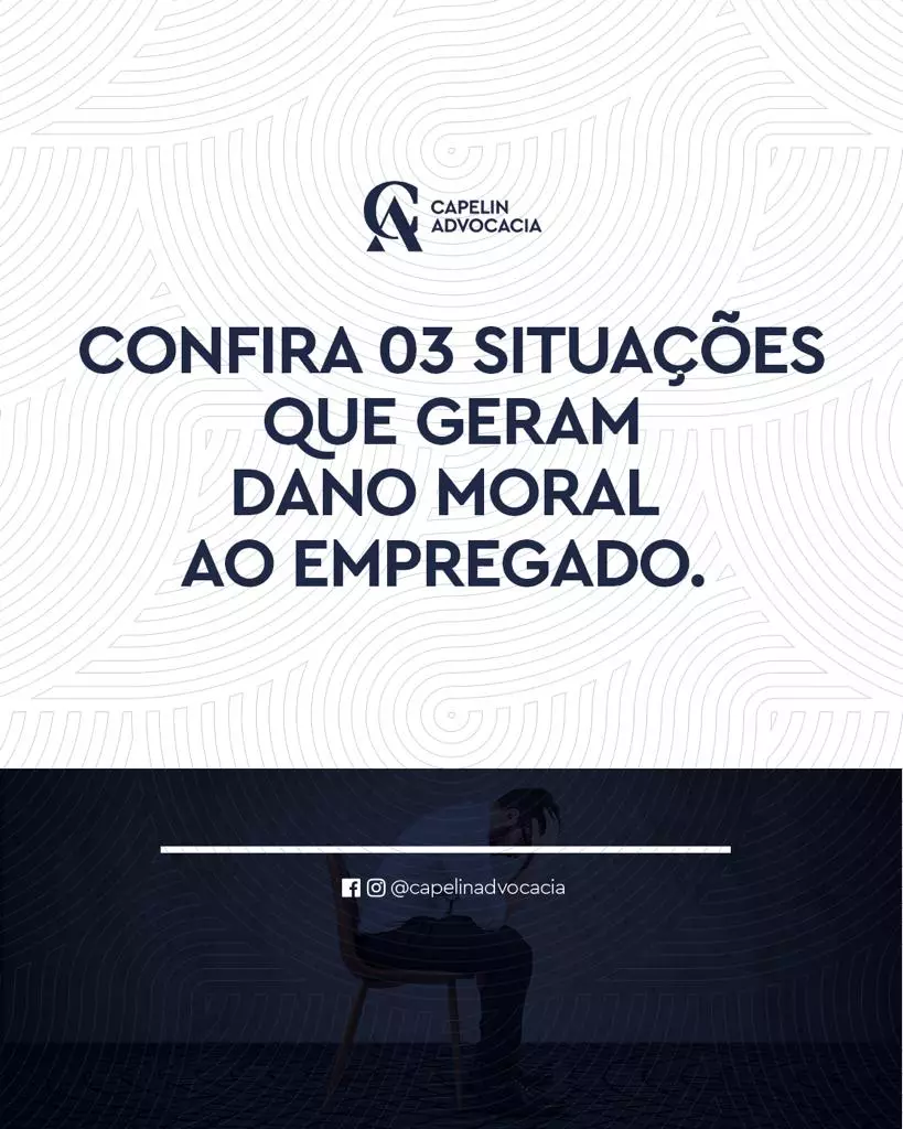 Confira 03 situações que geram dano moral ao empregado. Confira 03 situações que geram dano moral ao empregado.